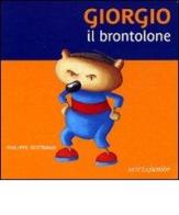 Giorgio il brontolone di Philippe Bertrand edito da Motta Junior