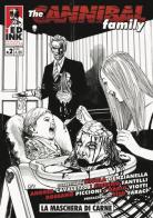 The cannibal family vol.2 di Stefano Fantelli, Rossano Piccioni edito da Inkiostro