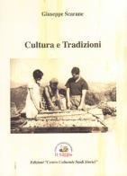 Cultura e tradizioni di Giuseppe Scarane edito da Edizioni Il Saggio