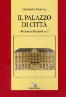 Il palazzo di città di Gerace Marina-Locri di Giuseppe Napoli edito da Associazione Promocultura