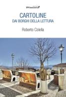 Cartoline dai borghi della lettura di Roberto Colella edito da Edizioni IlViandante