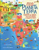 Pianeta Terra. Atlante per bambini. Mappe & video per scoprire il mondo e lo spazio. Ediz. a colori. Con Poster di Enrico Lavagno edito da Nuinui
