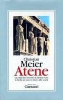 Atene di Christian Meier edito da Garzanti Libri