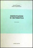 Esercitazioni di matematica vol.1 di Donato Greco, Guido Stampacchia edito da Liguori