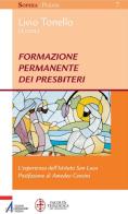 Formazione permanente dei presbiteri. L'esperienza dell'Istituto San Luca edito da EMP