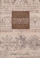Leonardo e Vitruvio. Oltre il cerchio e il quadrato edito da Marsilio