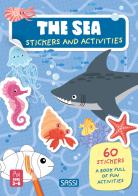 The sea. Stickers and activities. Ediz. a colori di Irena Trevisan, Giulia Meneguzzo edito da Sassi