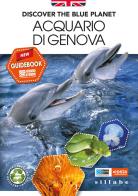 Discover the blue Planet. Acquario di Genova. New guidebook di Roberta Parodi, Stefano Angelini edito da Sillabe