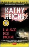Il villaggio degli innocenti di Kathy Reichs edito da RL Libri