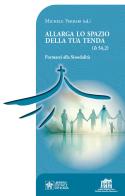 Allarga lo spazio della tua tenda (Is 54,2). Formarsi alla sinodalità edito da Lateran University Press