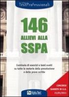 Centoquarantasei allievi alla Scuola superiore della pubblica amministrazione (SSPA) edito da Alpha Test