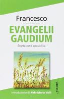 Evangelii gaudium di Francesco (Jorge Mario Bergoglio) edito da Ancora