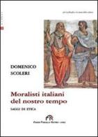 Moralisti italiani del nostro tempo di Domenico Scoleri edito da FPE-Franco Pancallo Editore
