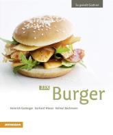 33 x Burger di Heinrich Gasteiger, Gerhard Wieser, Helmut Bachmann edito da Athesia
