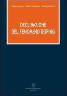 Declinazione del fenomeno doping di Angela Busacca, Marco Centorrino, Patrizia Morello edito da EDAS