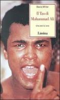 Il tao di Muhammad Ali. Una storia vera di Davis Miller edito da Limina