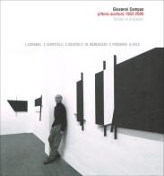 Giovanni Campus. Pittura-scultura 1952-2009. Tempo in processo di Luciano Caramel, Claudio Cerritelli, Enrico Crispolti edito da Belforte Cultura
