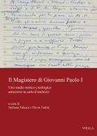 Il magistero di Giovanni Paolo I. Uno studio storico e teologico attraverso le carte d'archivio edito da Viella