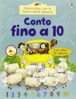 Conto fino a 10 di Heather Amery, Stephen Cartwright edito da Usborne Publishing