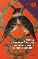 Memoria delle mie puttane tristi di Gabriel García Márquez edito da Mondadori