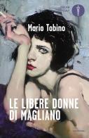 Le libere donne di Magliano di Mario Tobino edito da Mondadori