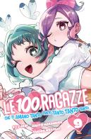 Le 100 ragazze che ti amano tanto tanto tanto tanto tanto vol. 9 di Rikito Nakamura edito da Edizioni BD