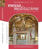 Messa meditazione. Il Vangelo: vita nella tua vita (2026) vol. 2 edito da Art