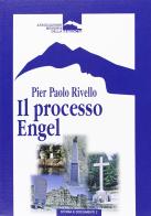 Il processo Engel di P. Paolo Rivello edito da Le Mani-Microart'S