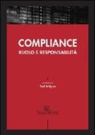 Compliance. Ruolo e responsabilità di Toni Atrigna edito da ITA