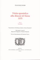 Visita apostolica alla diocesi di Siena. 1575 vol.1 di Francesco Bossi edito da Accademia Degli Intronati