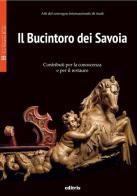 Il Bucintoro dei Savoia. Contributi per la conoscenza e per il restauro edito da Editris 2000