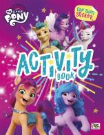Activity book. My Little Pony. Con adesivi. Ediz. a colori di Matilde Barsotti edito da Pon Pon Edizioni