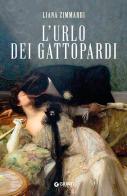 L'urlo dei gattopardi di Liana Zimmardi edito da Giunti Editore