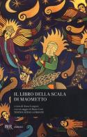 Il libro della scala di Maometto. Testo latino a fronte edito da Rizzoli