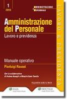 Amministrazione del personale. Lavoro e previdenza di Pierluigi Rausei edito da Ipsoa