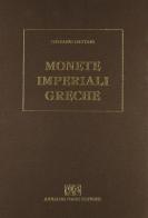 Monete imperiali greche (rist. anast. 1901) di Giovanni Dattari edito da Forni