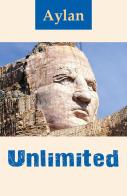 Unlimited. Ediz. italiana di Aylan edito da Youcanprint