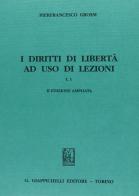 I diritti di libertà ad uso di lezioni vol.1.1 di Pierfrancesco Grossi edito da Giappichelli