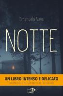Notte. Ediz. illustrata di Emanuela Nava edito da Pulce