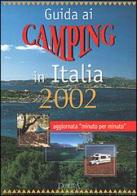 Guida ai camping in Italia 2002 edito da Demetra