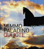 Quijote di Mimmo Paladino edito da Electa Napoli