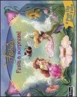 Festa a sorpresa. Fairies. Il mondo segreto di Trilli edito da Walt Disney Company Italia
