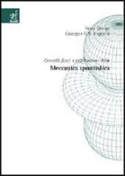 Concetti fisici e applicazioni della meccanica quantistica di Fabio G. Siringo, Giuseppe G. Angilella edito da Aracne