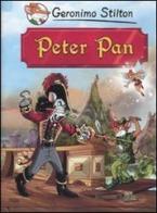 Peter Pan di James Barrie di Geronimo Stilton edito da Piemme
