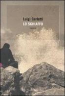Lo schiaffo di Luigi Carletti edito da Dalai Editore