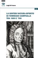 La sintesi natura-spirito di Tommaso Campailla tra '600 e '700 di Luigi Di Franco edito da Bonanno