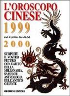 L' oroscopo cinese 1999-2000 di Neil Somerville edito da Gremese Editore
