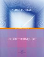 Alberto Biasi. Jorrit Tornquist en America del sur. Ediz. italiana e spagnola edito da Il Cigno GG Edizioni