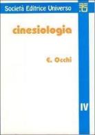 Cinesiologia vol.4 di Eugenio Occhi edito da SEU