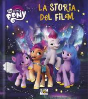 La storia del film. My Little Pony. Ediz. a colori di Federica Bulciolu edito da Pon Pon Edizioni